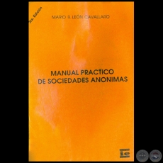 MANUAL PRÁCTICO DE SOCIEDADES ANÓNIMAS - 3ra. EDICIÓN - Autor: MARIO LEÓN CAVALLARO - Año 2002